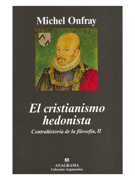 CRISTIANISMO HEDONISTA ,EL