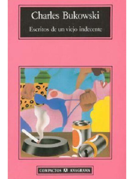 ESCRITOS DE UN VIEJO INDECENTE