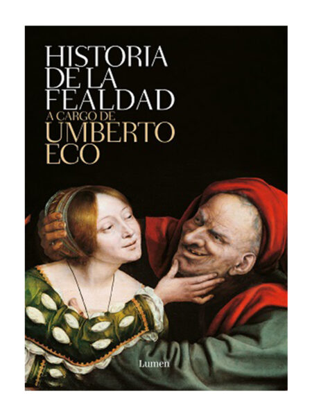 HISTORIA DE LA FEALDAD -TD-