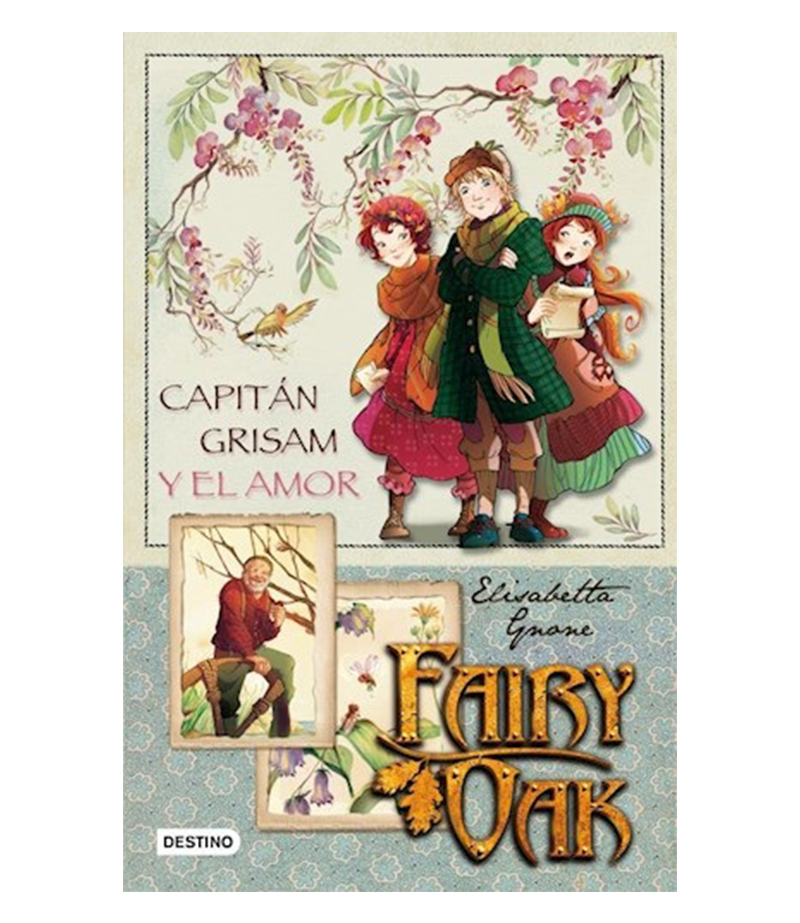 FAIRY OAK 1 -CAPITÁN GRISHAM Y EL AMOR-