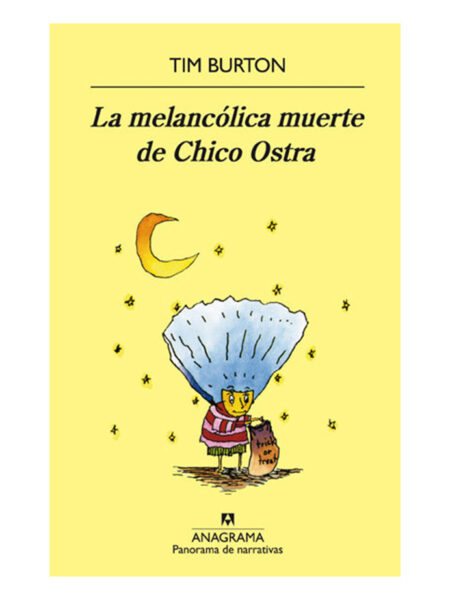 MELANCÓLICA MUERTE DE CHICO OSTRA, LA