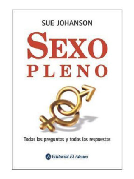 SEXO PLENO -TODAS LAS PREGUNTAS Y TODAS LAS RESPUESTAS-