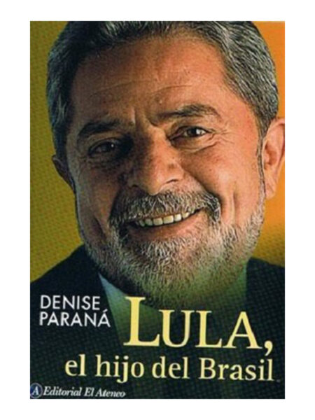 LULA -EL HIJO DE BRASIL-