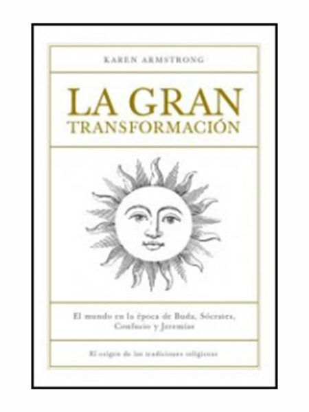 GRAN TRANSFORMACIÓN, LA