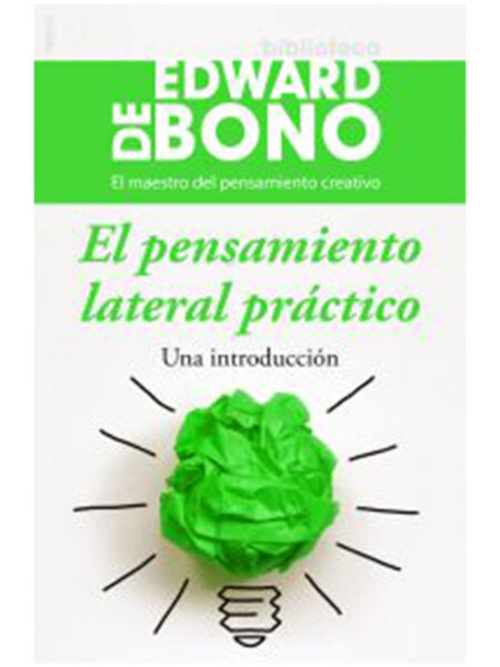 PENSAMIENTO LATERAL PRÁCTICO, EL