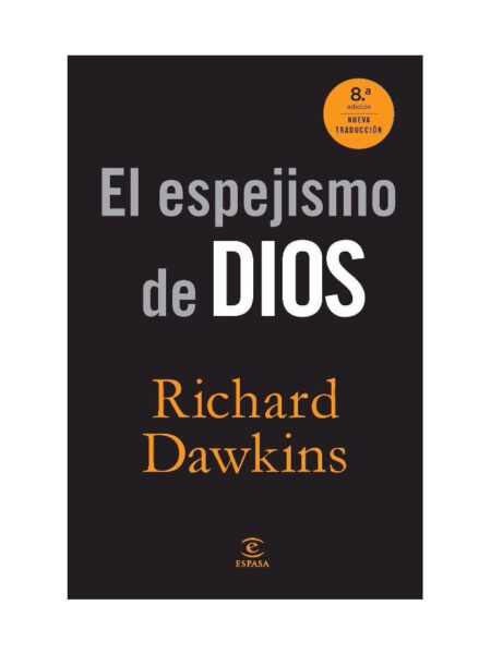 ESPEJISMO DE DIOS, EL