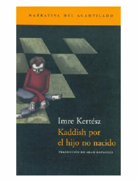 KADDISH POR EL HIJO NO NACIDO
