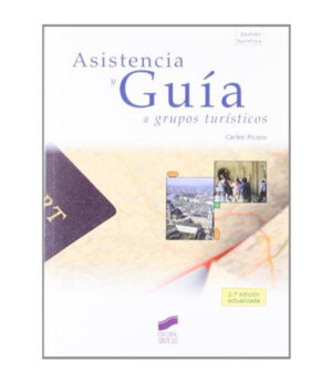 ASISTENCIA Y GUÍA A GRUPOS TURÍSTICOS