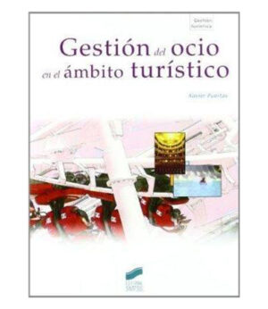 GESTIÓN DEL OCIO EN EL ÁMBITO TURÍSTICO