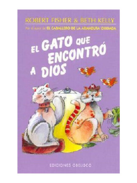 GATO QUE ENCONTRÓ A DIOS, EL