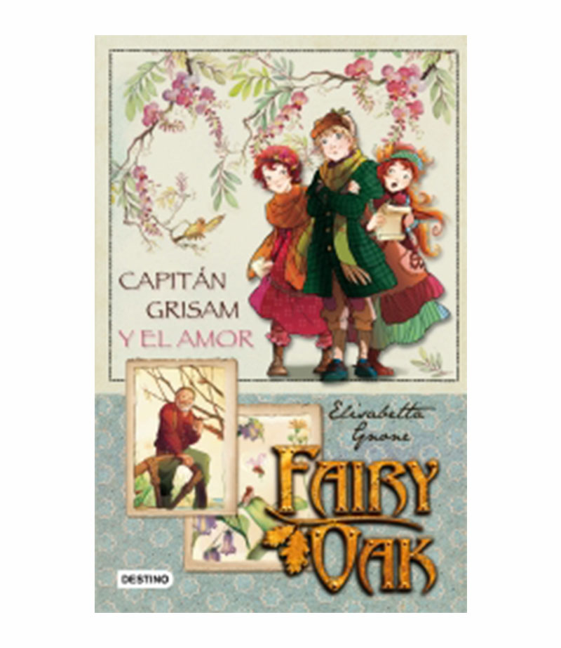 FAIRI OAK. CAPITÁN GRISAM Y EL AMOR -TD-