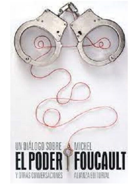 UN DIÁLOGO SOBRE EL PODER Y OTRAS CONVERSACIONES