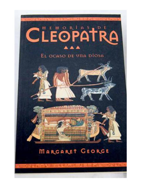 MEMORIAS DE CLEOPATRA III -EL OCASO DE UNA DIOSA-