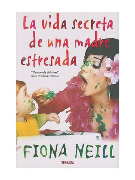 VIDA SECRETA DE UNA MADRE ESTRESADA, LA -TD-