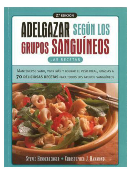 ADELGAZAR SEGÚN LOS GRUPOS SANGUÍNEOS