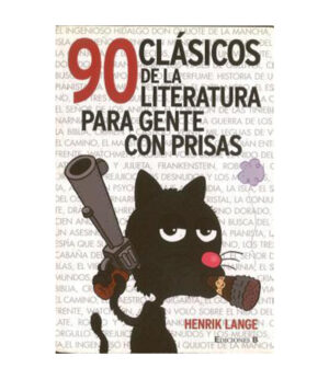 90 CLÁSICOS DE LA LITERATURA PARA GENTE CON PRISAS