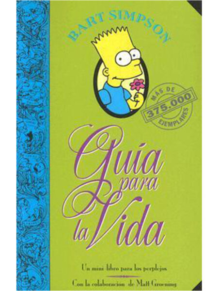 GUÍA PARA LA VIDA -BART SIMPSON-