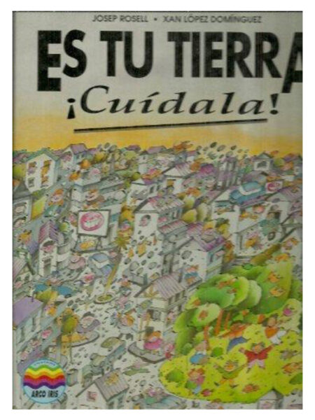 ES TU TIERRA CUÍDALA -TD-