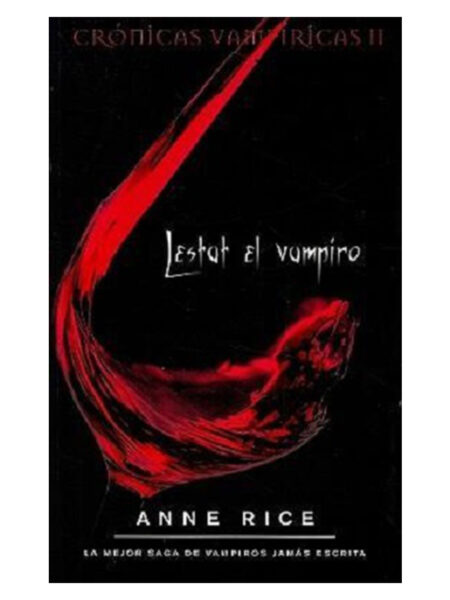 LESTAT EL VAMPIRO -CRÓNICAS VAMPÍRICA2- I-