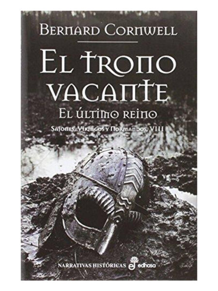 TRONO VACANTE, EL -SAJONES, VIKINGOS Y NORMANDOS - -TD-