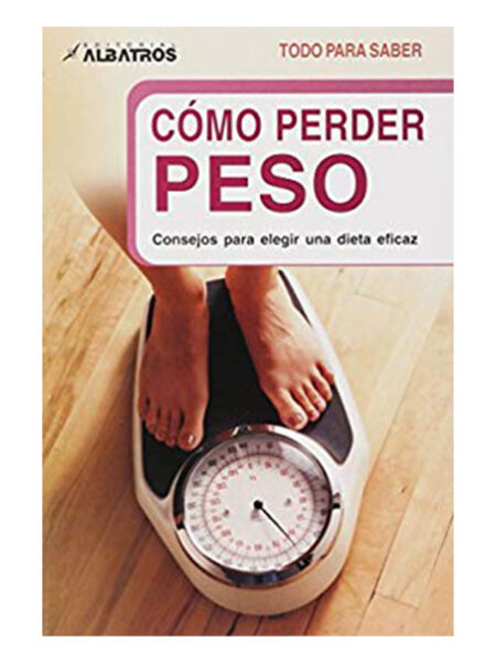 COMO PERDER PESO -TODO PARA SABER-