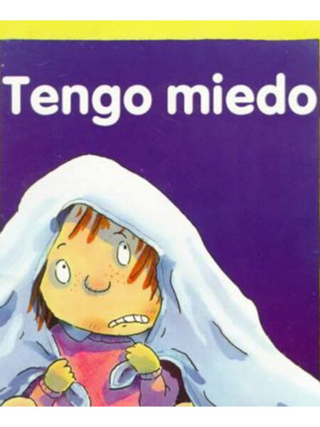 TENGO MIEDO -MIS SENTIMIENTOS-