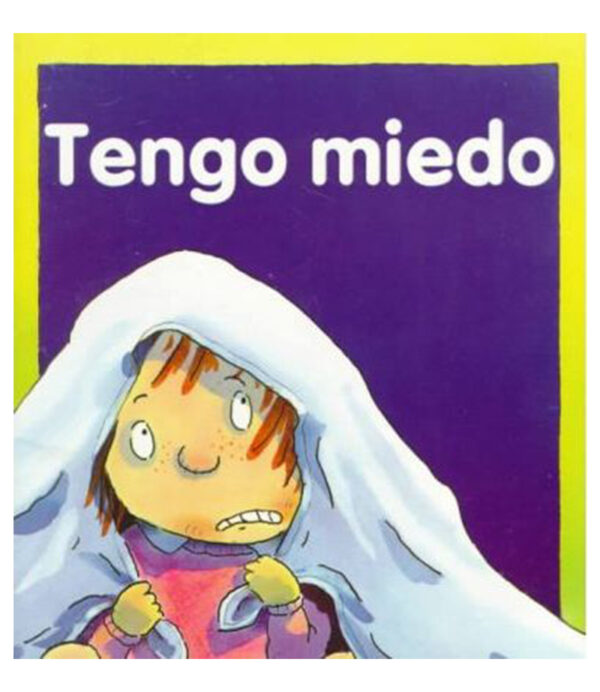 TENGO MIEDO -MIS SENTIMIENTOS-