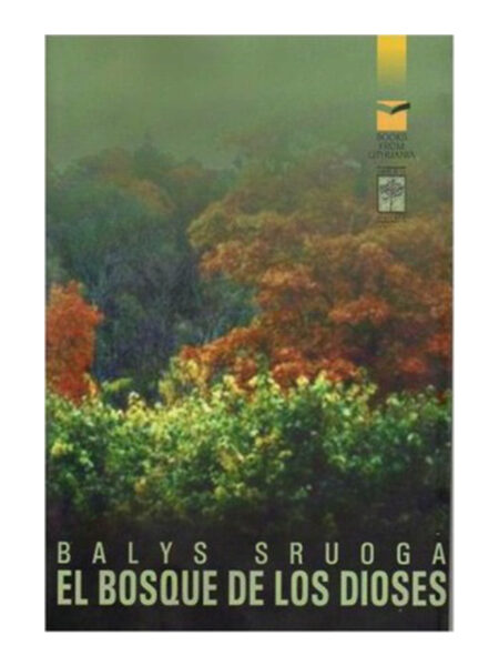 BOSQUE DE LOS DIOSES, EL