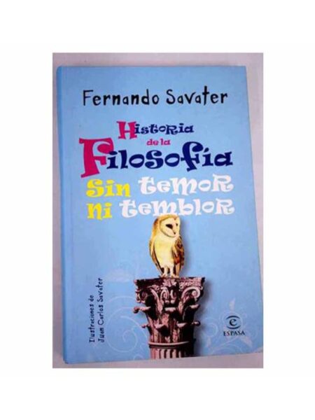 HISTORIA DE LA FILOSOFÍA SIN TEMOR NI TEMBLOR