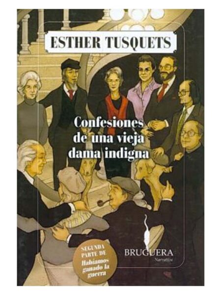 CONFESIONES DE UNA VIEJA DAMA INDIGNA