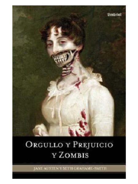 ORGULLO Y PREJUICIO Y ZOMBIS