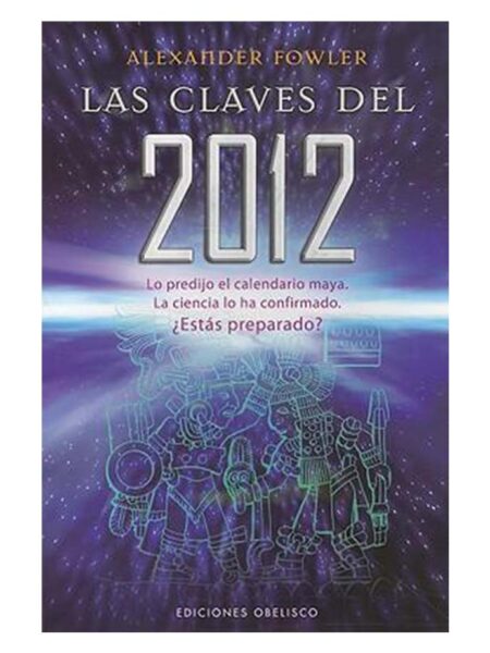 CLAVES DEL 2012, LAS
