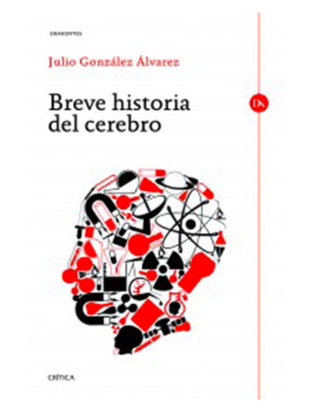 BREVE HISTORIA DEL CEREBRO