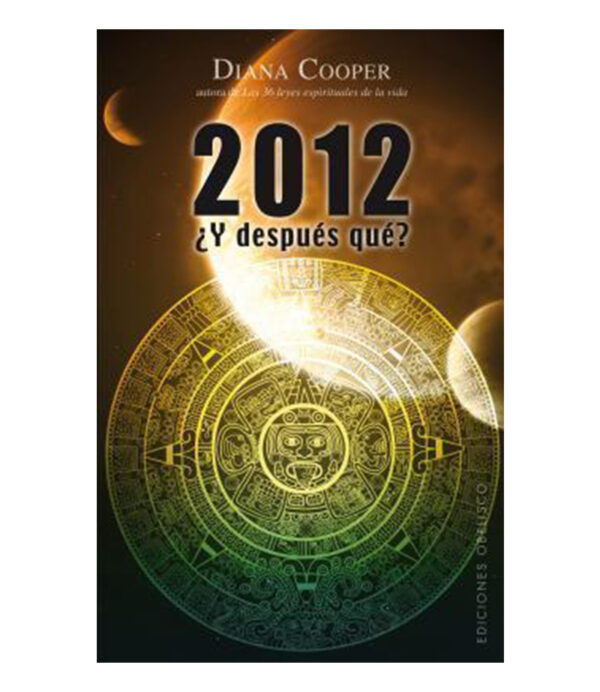 2012 Y DESPUÉS QUÉ?