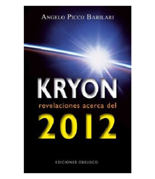 KRYON REVELACIONES ACERCA DEL 2012