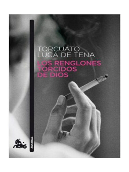 RENGLONES TORCIDOS DE DIOS, LOS
