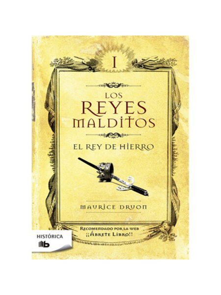 REYES MALDITOS I, LOS -EL REY DE HIERRO-
