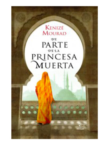 DE PARTE DE LA PRINCESA MUERTA