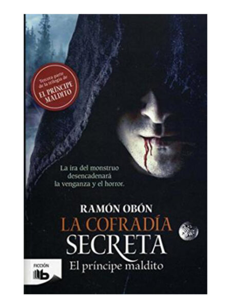 COFRADÍA SECRETA, LA -EL PRÍNCIPE MALDITO-