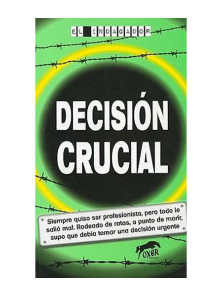 DECISIÓN CRUCIAL