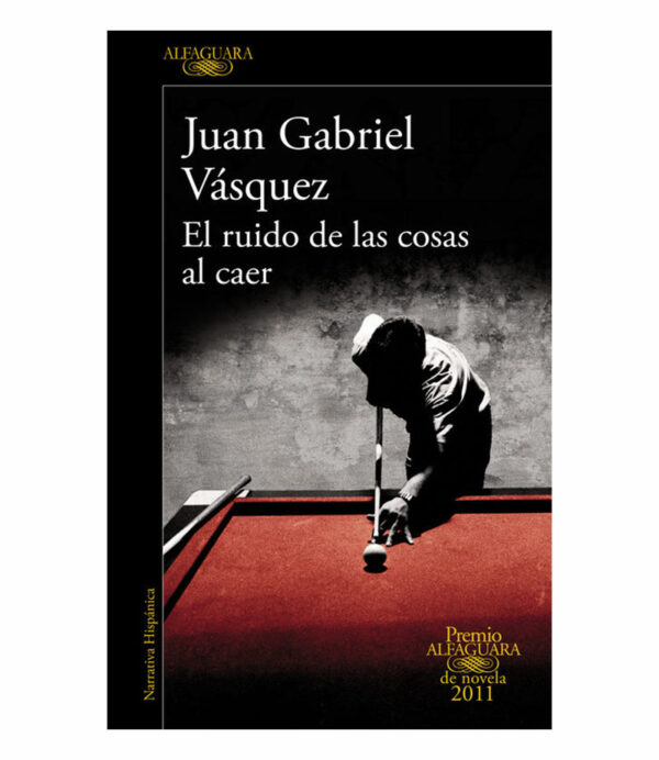 RUIDO DE LAS COSAS AL CAER, EL