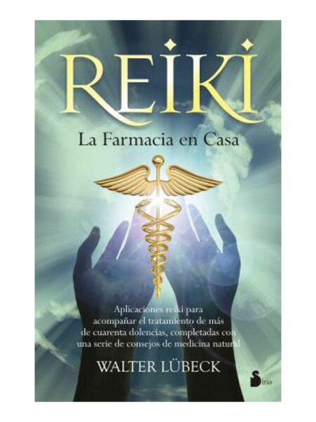 REIKI -LA FARMACIA EN CASA-
