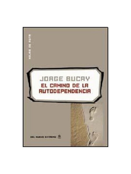 CAMINO DE LA AUTODEPENDENCIA, EL