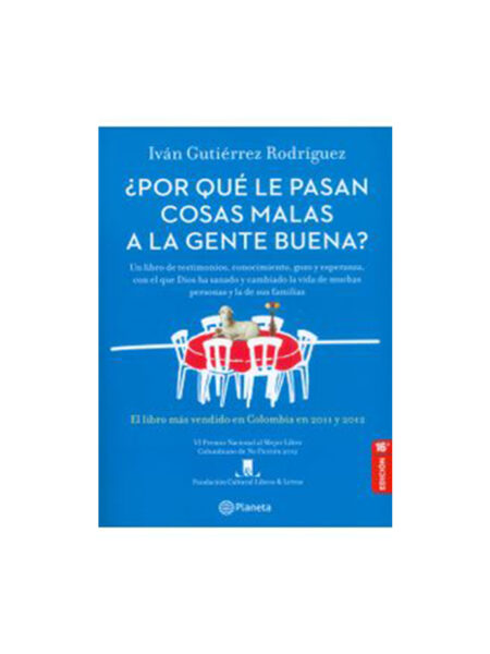 POR QUÉ LE PASAN COSAS MALAS A LA GENTE BUENA