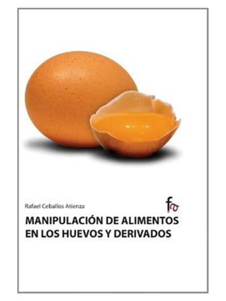 MANIPULACIÓN DE ALIMENTOS EN LOS HUEVOS Y DERIVADOS -TD-