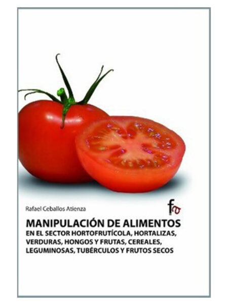 MANIPULACIÓN DE ALIMENTOS EN EL SECTOR HORTOFRUTÍCOLA