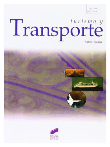 TURISMO Y TRANSPORTE