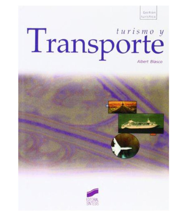 TURISMO Y TRANSPORTE