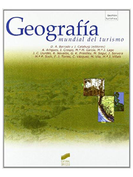 GEOGRAFÍA MUNDIAL DEL TURISMO