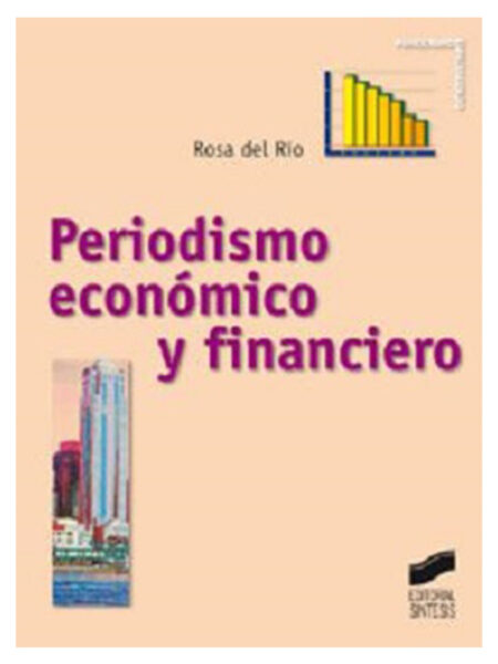 PERIODISMO ECONÓMICO Y FINANCIERO